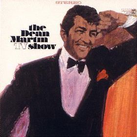 The Dean Martin Television Show : Dean Martin