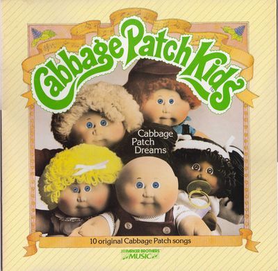 Cabbage Patch Dreams : Cabbage Patch Kids