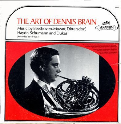The Art Of Dennis Brain : Dennis Brain