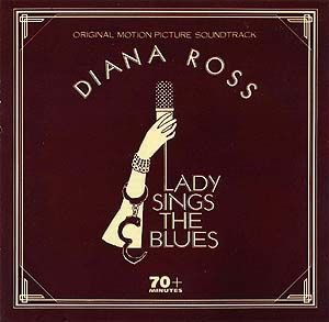 Lady Sings The Blues (Original Motion Picture Soundtrack) : Diana Ross