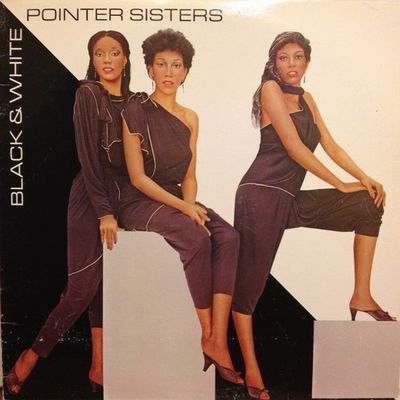 Black & White : Pointer Sisters