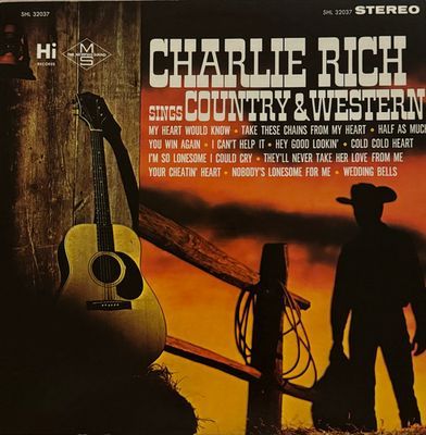 Charlie Rich Sings Country & Western : Charlie Rich