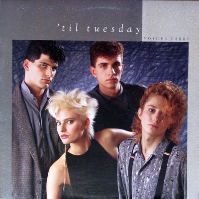 Voices Carry : 'Til Tuesday