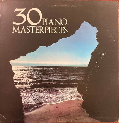 30 Piano Masterpieces : Unknown Artist