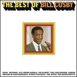 The Best Of Bill Cosby : Bill Cosby