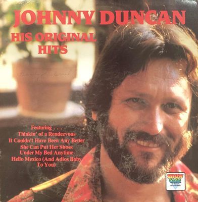 His Original Hits : Johnny Duncan