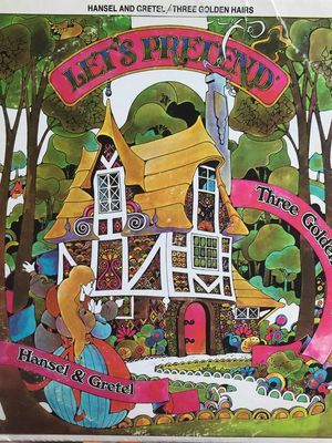 Hansel And Gretel / Three Golden Hairs : Let's Pretend