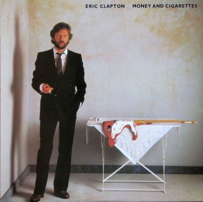 Money And Cigarettes : Eric Clapton