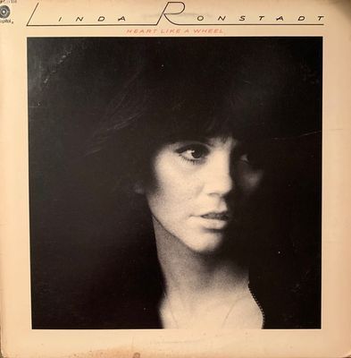 Heart Like A Wheel : Linda Ronstadt