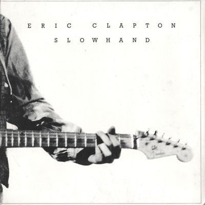 Slowhand : Eric Clapton