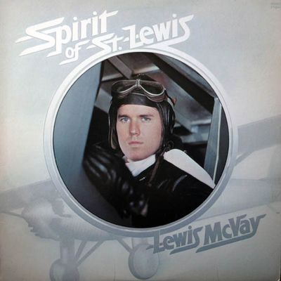 Spirit Of St. Lewis : Lewis McVay