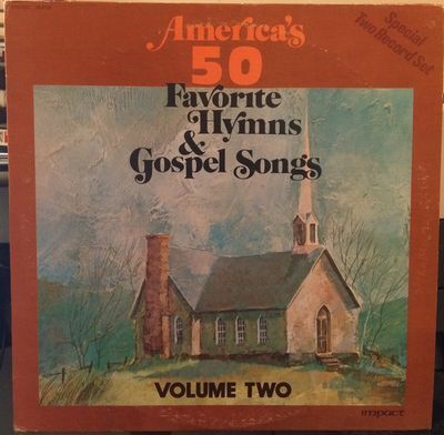America's 50 Favorite Hymns & Gospel Songs Volume Two : Fred Bock