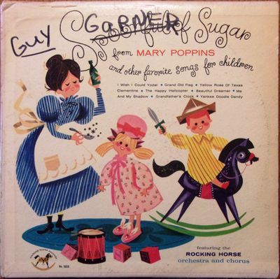 Spoonful Of Sugar And Other Favorite Songs For Children : The Rocking Horse Players And Orchestra