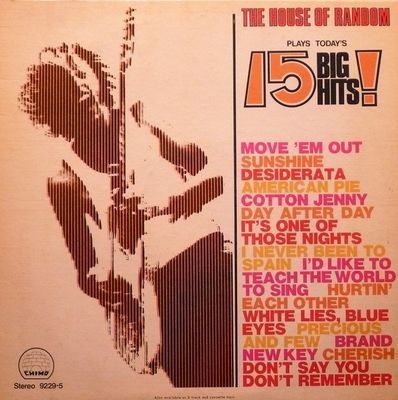 Plays Todays 15 Big Hits! Volume 4 : The House Of Random