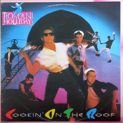 Cookin' On The Roof : Roman Holliday