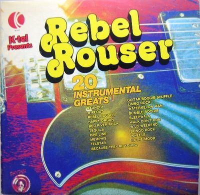 Rebel Rouser : Various