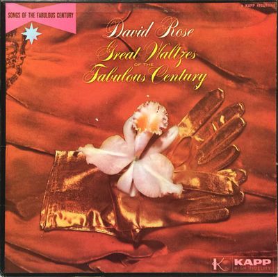 Great Waltzes Of The Fabulous Century : David Rose