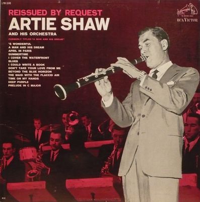 Reissued By Request : Artie Shaw And His Orchestra