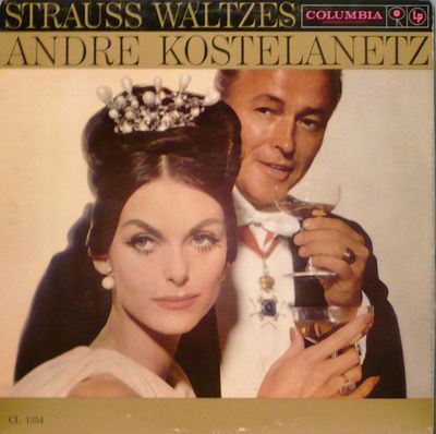 Strauss Waltzes : André Kostelanetz And His Orchestra