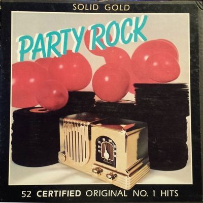 Silver Eagle Records Presents Solid Gold Party Rock : Various