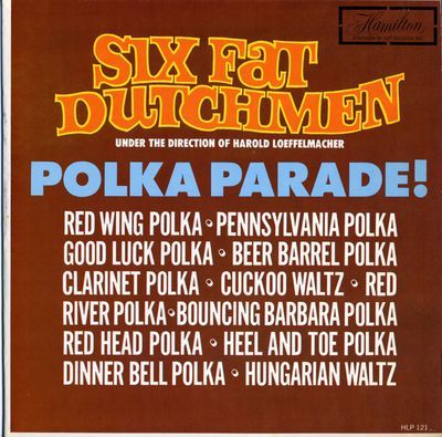 Polka Parade! : The Six Fat Dutchmen