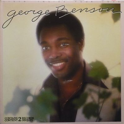 Livin' Inside Your Love : George Benson