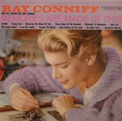 Memories Are Made Of This : Ray Conniff And His Orchestra & Chorus