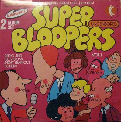 Super Bloopers Vol.1 : Kermit Schafer