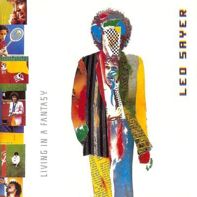 Living In A Fantasy : Leo Sayer