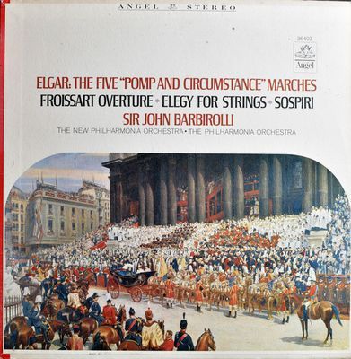 The Five "Pomp And Circumstance" Marches / Froissart Overture / Elegy For Strings / Sospiri : Sir Edward Elgar