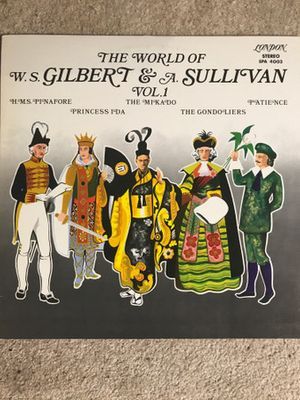 The World Of W.S. Gilbert & A.Sullivan Vol.1 : Gilbert & Sullivan
