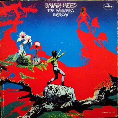 The Magician's Birthday : Uriah Heep