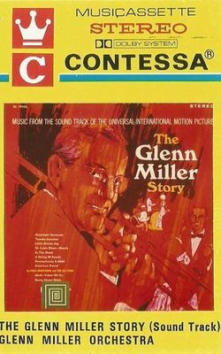 The Glenn Miller Story (Sound Track) / Glenn Miller Orchestra : The Universal-International Orchestra