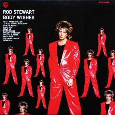 Body Wishes : Rod Stewart