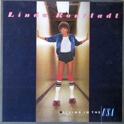 Living In The USA : Linda Ronstadt