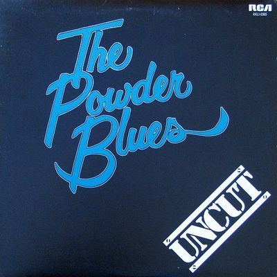 Uncut : Powder Blues