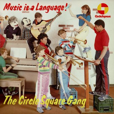 Music Is A Language! : Circle Square