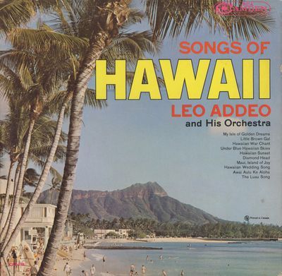 Songs Of Hawaii : Leo Addeo And His Orchestra