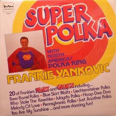 Super Polka : Frank Yankovic