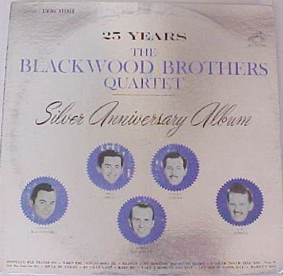Silver Anniversary Album : The Blackwood Brothers Quartet