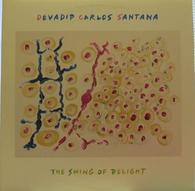 The Swing Of Delight : Carlos Santana