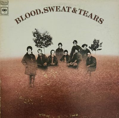 Blood, Sweat And Tears : Blood, Sweat And Tears