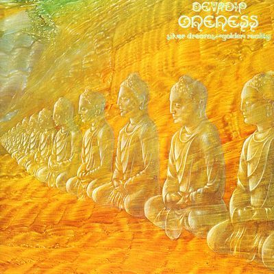 Oneness (Silver Dreams-Golden Reality) : Devadip