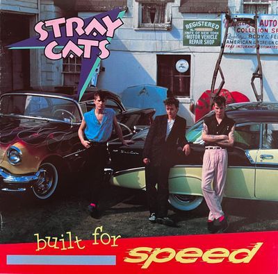 Built For Speed : Stray Cats